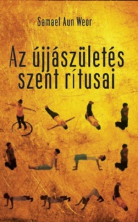 Az újjászületés szent rítusai