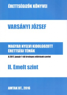 Magyar nyelvi kidolgozott érettségi témák - II. Emelt szint