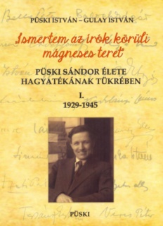 Püski Sándor élete hagyatékának tükrében I. 1929-1945