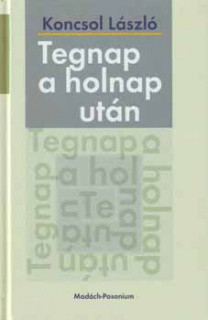 Tegnap a holnap után