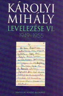 Károlyi Mihály levelezése VI. 1949-1955