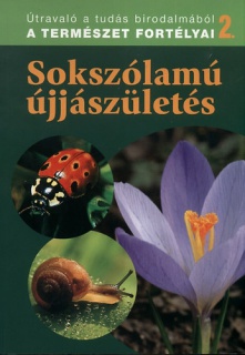 Sokszólamú újjászületés
