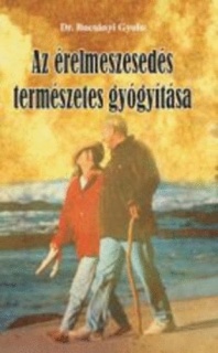 Az érelmeszesedés természetes gyógyítása