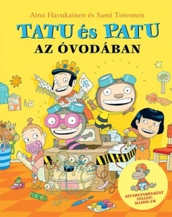 Tatu és Patu az óvodában