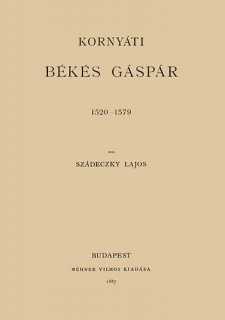 Kornyáti Békés Gáspár 1520-1579