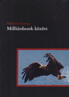 Milliárdosok között 