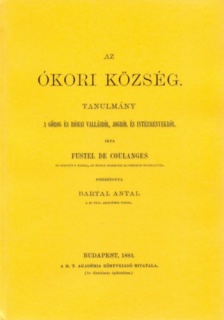 Az ókori község tanulmány a görög és római vallásról, jogról intézményekről