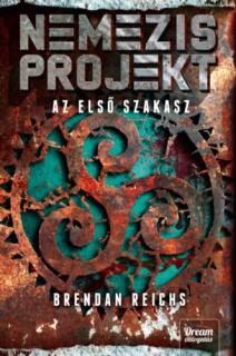 Nemezis projekt - Az első szakasz