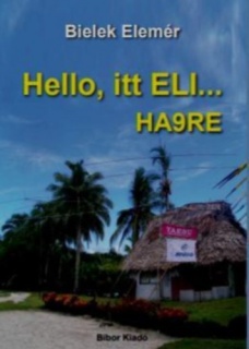 Hello, itt ELI... HA9RE