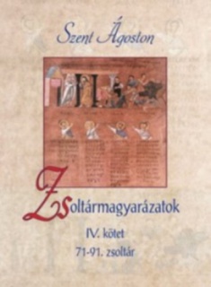 Zsoltármagyarázatok - IV. kötet