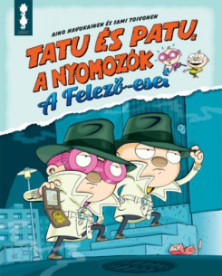 Tatu és Patu, a nyomozók