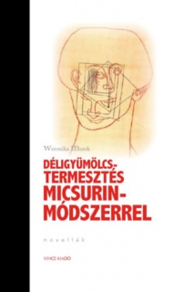 Déligyümölcs-termesztés Micsurin- Módszerrel