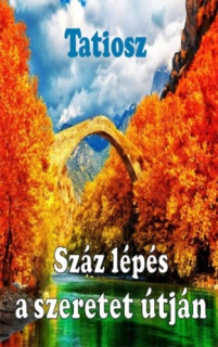 Száz lépés a szeretet útján