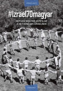 #Izrael70magyar