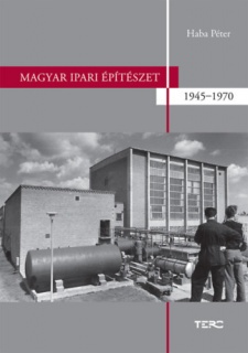 Magyar ipari építészet 1945-1970