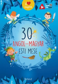 30 angol-magyar esti mese