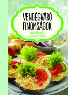 Vendégváró finomságok