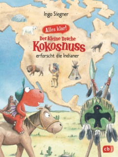 Der kleine Drache Kokosnuss erforscht die Indianer