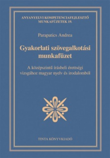 Gyakorlati szövegalkotási munkafüzet