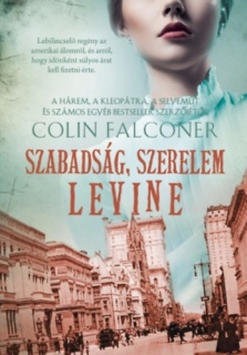 Szabadság, szerelem, Levine