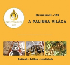 Quintessence - 2019 - A pálinka világa