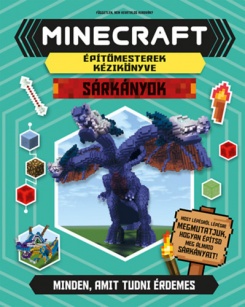 Minecraft építőmesterek kézikönyve - Sárkányok