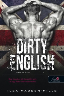 Dirty English - Balhés Brit