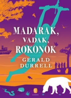 Madarak, vadak, rokonok