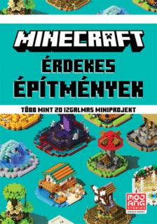 Minecraft: Érdekes építmények - Több mint 20 izgalmas miniprojekt