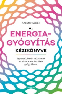 Az energiagyógyítás kézikönyve