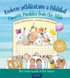 Kedvenc példázataim a Bibliából - Favorite Parables from the Bible