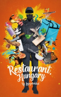 Restaurant, Hungary - új fejezetekkel