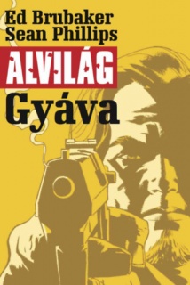 Alvilág 1. - Gyáva