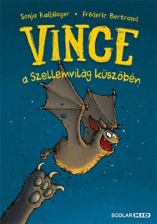 Vince a Szellemvilág küszöbén