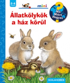 Állatkölykök a ház körül