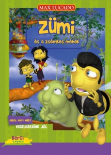 Zümi és a zsémbes méhek