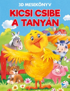 Kicsi csibe a tanyán