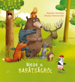 Mesék a barátságról