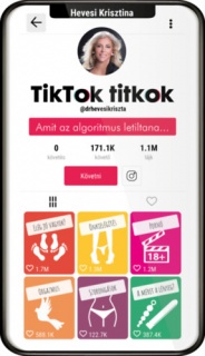 TikTok titkok - Amit az algoritmus letiltana