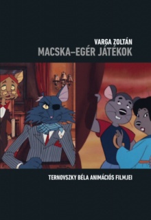 Macska - egér játékok