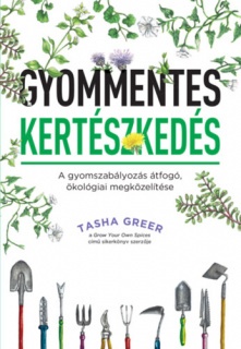 Gyommentes kertészkedés