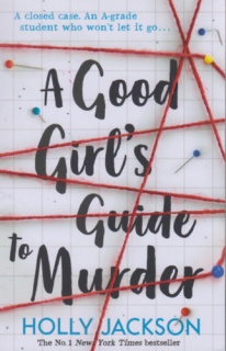 A Good Girl's Guide to Murder