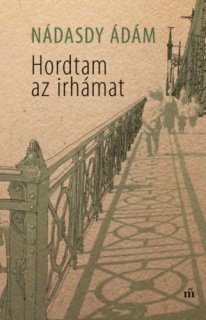 Hordtam az irhámat