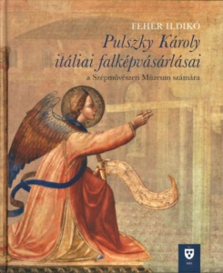 Pulszky Károly itáliai falképvásárlásai