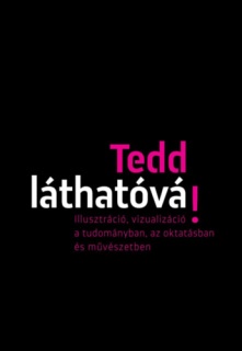 Tedd láthatóvá!