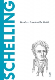 Schelling - Természet és melankólia között