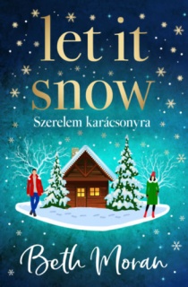 Let It Snow - Szerelem karácsonyra