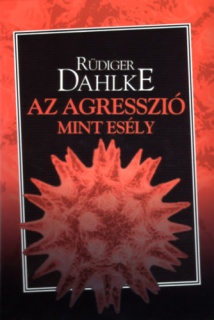 Az agresszió mint esély