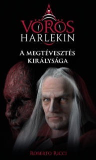 A megtévesztés királysága