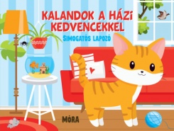 Kalandok a házi kedvencekkel